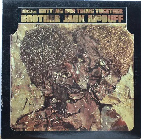 brother-jack-mcduff-getting-our-thing-together-vinyle-lp-jazz image 1