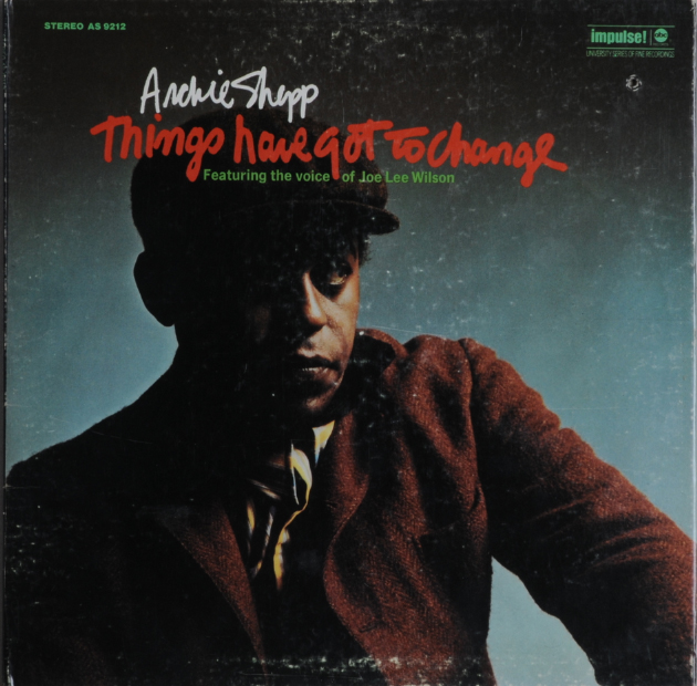 archie-shepp-things-have-got-to-change-vinyle-lp-1971 image 1