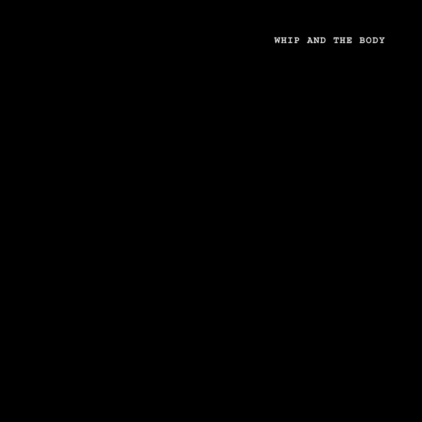 dais-records-whip-the-body-vinyle-7-noir-harsh-noise image 1